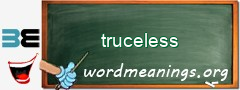 WordMeaning blackboard for truceless